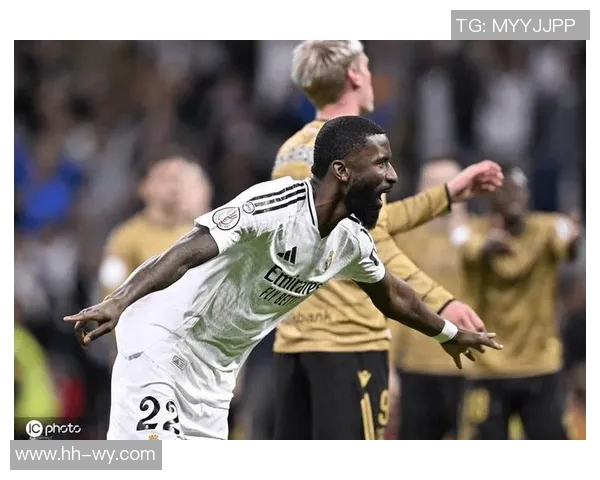 吕迪格的成长之路:从默默无闻到世界顶级后卫的蜕变历程 吕迪格的成长之路:从默默无闻到世界顶级后卫的蜕变历程